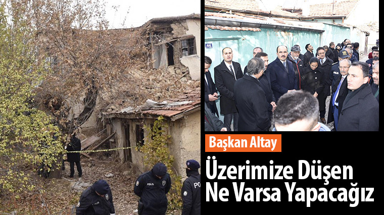 Başkan Altay: 'Üzerimize Düşen Ne Varsa Yapacağız'