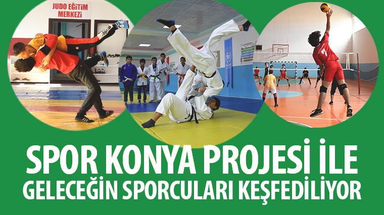 'Spor Konya Projesi' ile Geleceğin Sporcuları Keşfediliyor