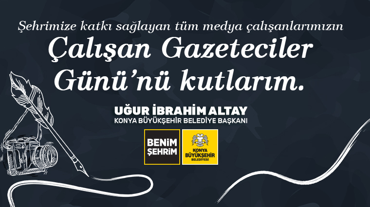 10 Ocak Çalışan Gazeteciler Günü Kutlu Olsun