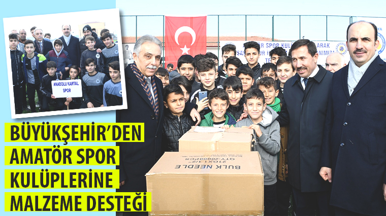 Büyükşehir'den Amatör Spor Kulüplerine Malzeme Desteği