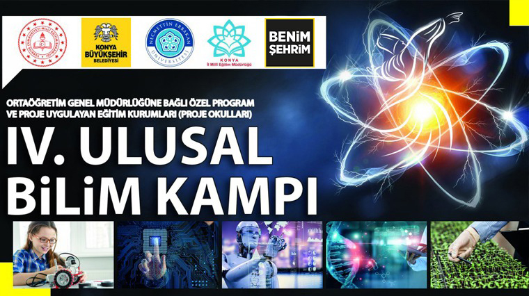 4. Ulusal Bilim Kampı Konya'da Yapılacak