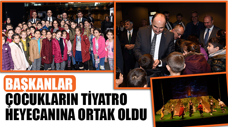 Başkanlar Çocukların Tiyatro Heyecanına Ortak Oldu