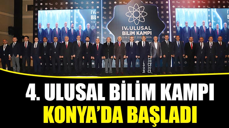 4. Ulusal Bilim Kampı Konya'da Başladı