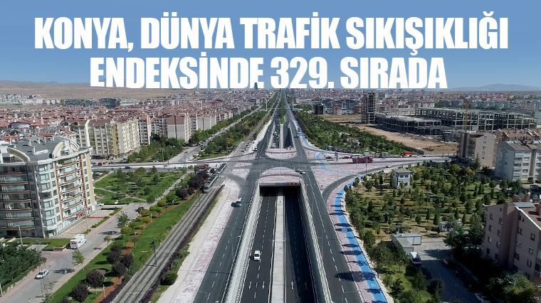 Konya, Dünya Trafik Sıkışıklığı Endeksinde 329. Sırada 