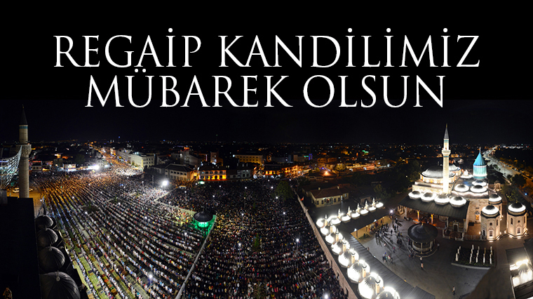 Regaip Kandilimiz Mübarek Olsun