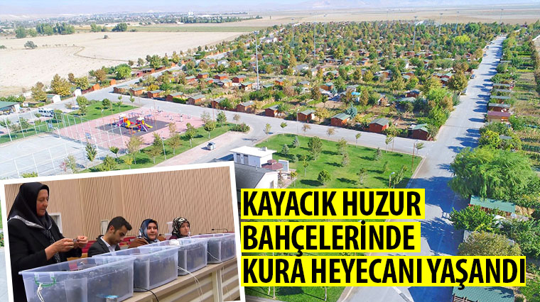 Kayacık Huzur Bahçelerinde Kura Heyecanı Yaşandı