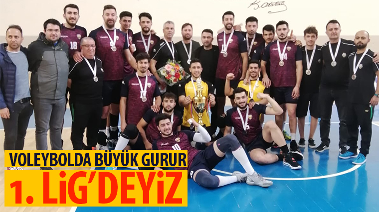 Voleybolda Büyük Gurur, 1. Lig'deyiz