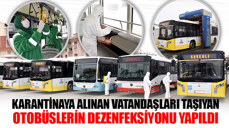 Karantinaya Alınan Vatandaşları Taşıyan Otobüslerin Dezenfeksiyonu Yapıldı