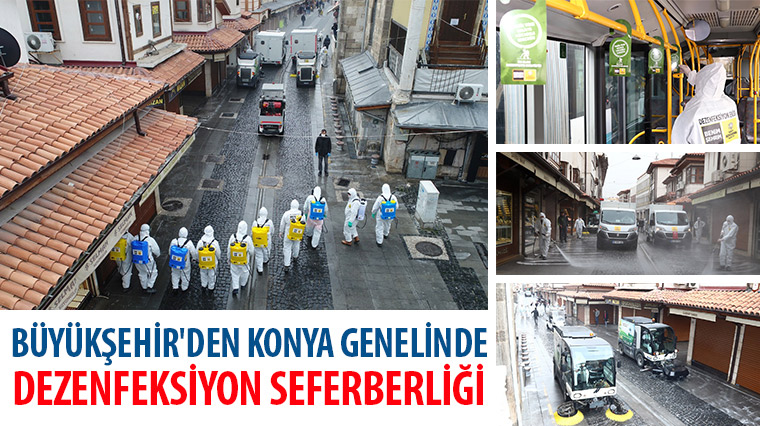Büyükşehir'den Konya'da Dezenfeksiyon Seferberliği