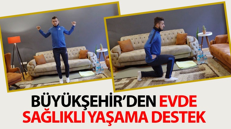 Büyükşehir'den Evde Sağlıklı Yaşama Destek