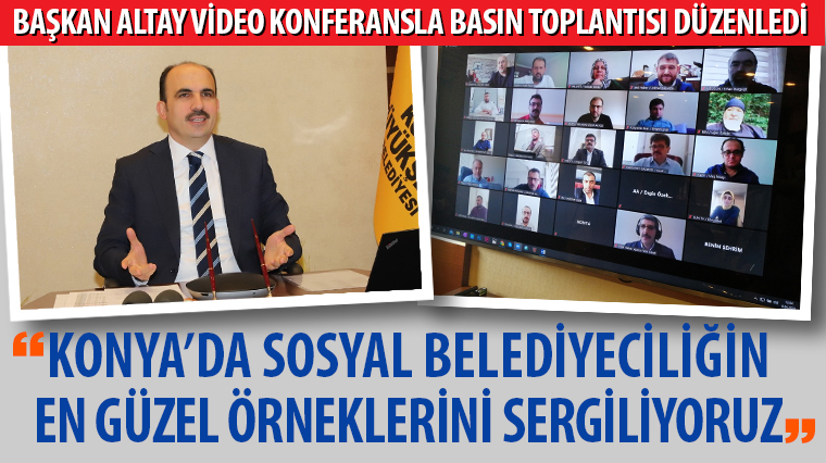 Konya'da Sosyal Belediyeciliğin En Güzel Örneklerini Sergiliyoruz