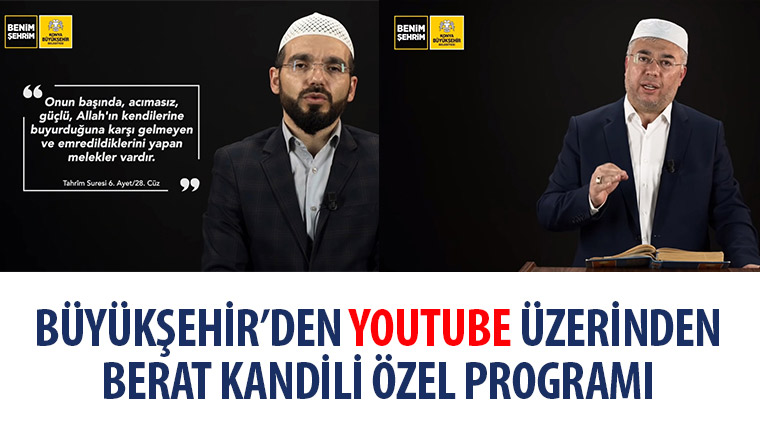 Büyükşehir'den YouTube Üzerinden Berat Kandili Özel Programı