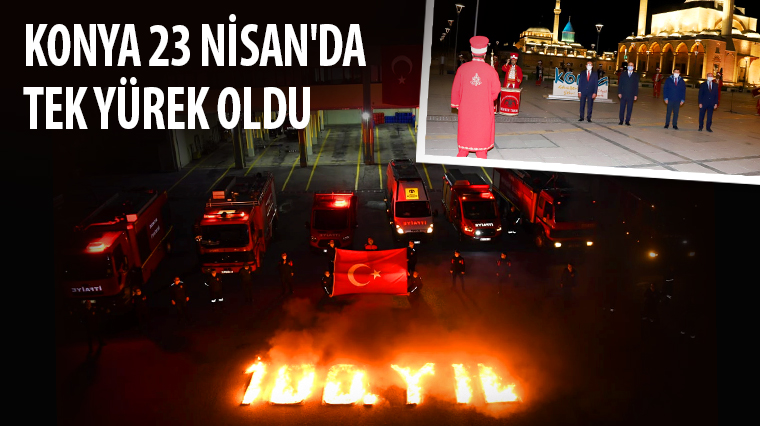 Konya 23 Nisan'da Tek Yürek Oldu
