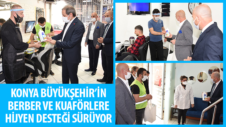 Konya Büyükşehir'in Berber ve Kuaförlere Hijyen Desteği Sürüyor