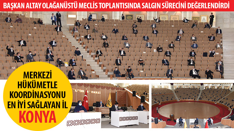  'Konya, Merkezi Hükümetle Koordinasyonu En İyi Sağlayan İl Oldu' 