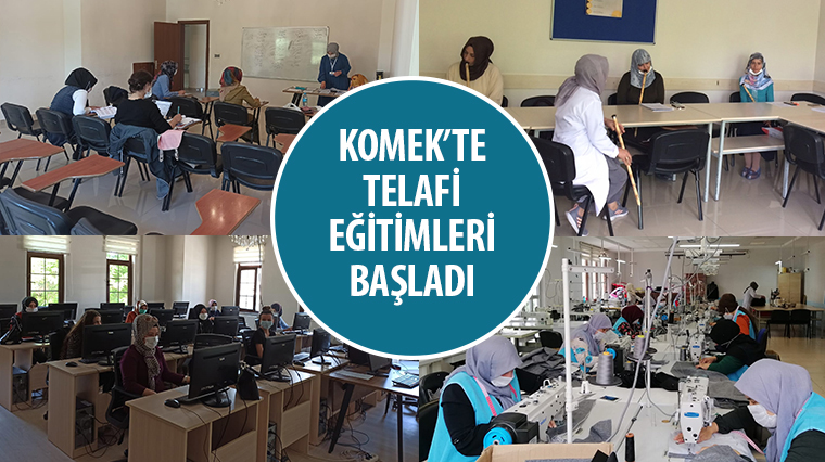 KOMEK'te Telafi Eğitimleri Başladı