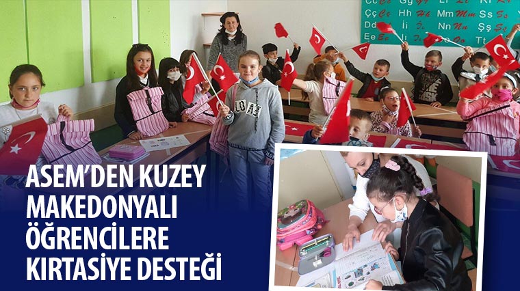ASEM'den Kuzey Makedonyalı Öğrencilere Kırtasiye Desteği