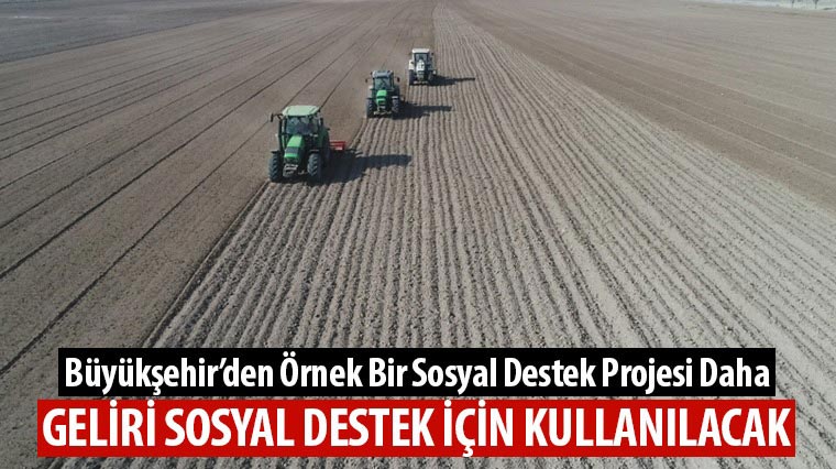 Konya Büyükşehir'den Örnek Bir Sosyal Destek Projesi Daha