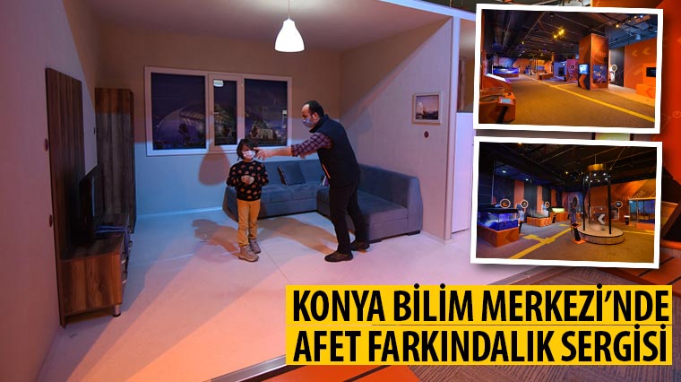 Konya Bilim Merkezi'nde Afet Farkındalık Sergisi