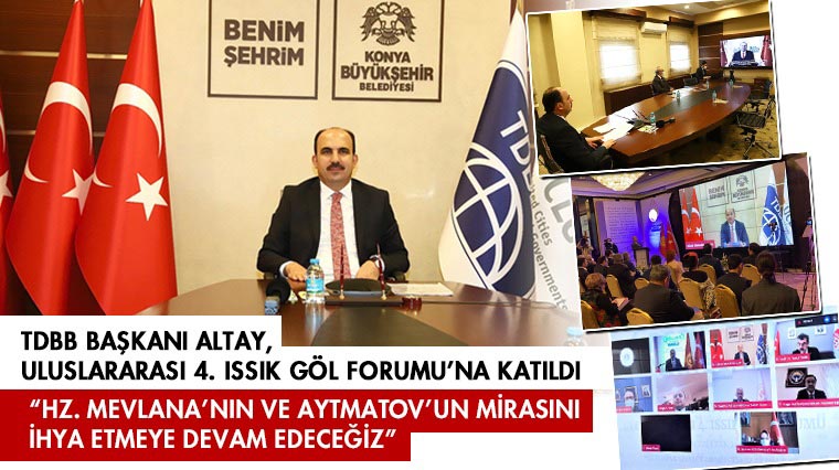 TDBB Başkanı Altay, Uluslararası 4. Issık Göl Forumu'na Katıldı