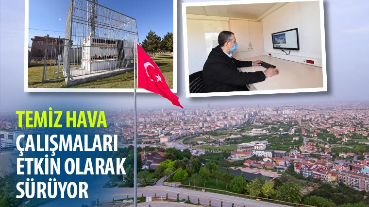 'Temiz Hava' Çalışmaları Etkin Olarak Sürüyor