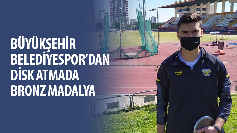 Büyükşehir Belediyespor'dan Disk Atmada Bronz Madalya