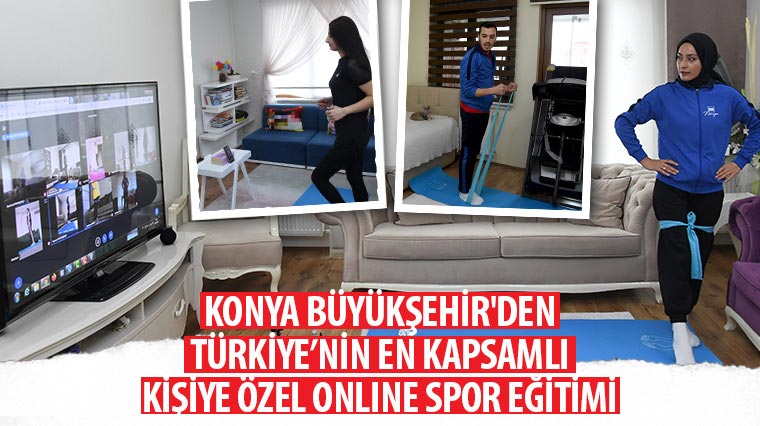 Konya Büyükşehir'den Türkiye'nin En Kapsamlı Online Spor Eğitimi