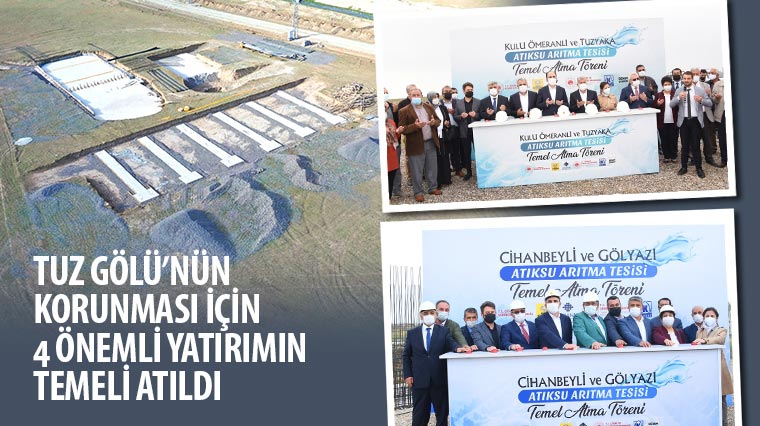 Tuz Gölü'nün Korunması İçin 4 Önemli Yatırımın Temeli Atıldı