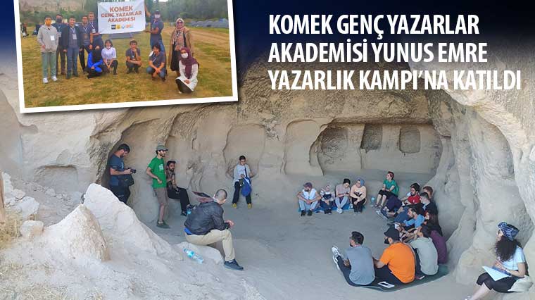 'Genç Yazarlar Akademisi' Öğrencileri Yunus Emre Yazarlık Kampına Katıldı 