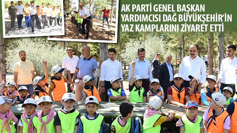 AK Parti Genel Başkan Yardımcısı Dağ Büyükşehir'in Yaz Kamplarını Ziyaret Etti
