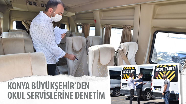 Konya Büyükşehir'den  Okul Servislerine Denetim