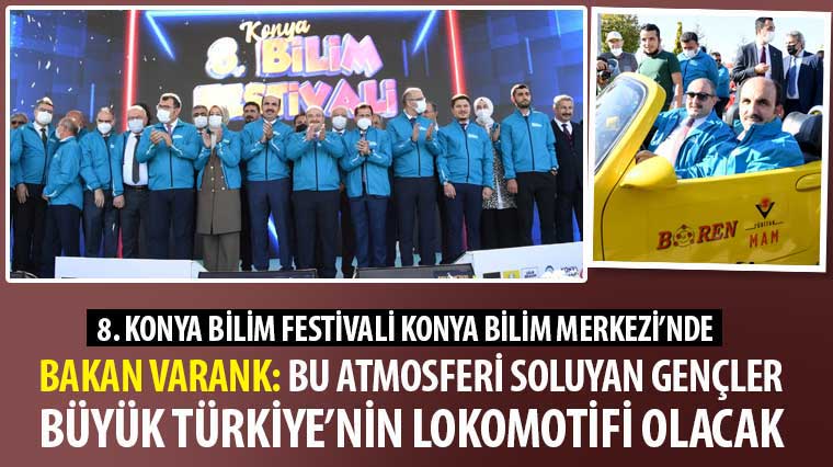 Bakan Varank: Bu Atmosferi Soluyan Gençler Büyük Türkiye'nin Lokomotifi Olacak