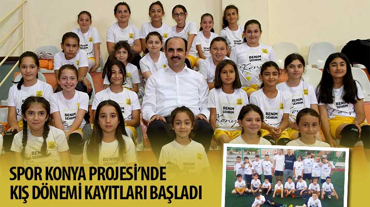 Spor Konya Projesi'nde Kış Dönemi Kayıtları Başladı 