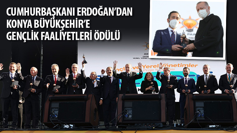 Cumhurbaşkanı Erdoğan'dan Konya Büyükşehir'e Gençlik Faaliyetleri Ödülü