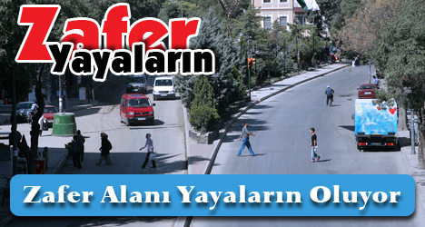 Zafer Yayaların Oluyor
