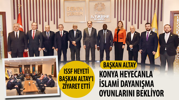 ISSF Heyeti Başkan Altay'ı Ziyaret Etti