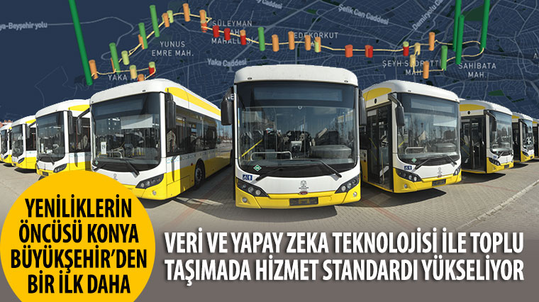 Yeniliklerin Öncüsü Konya Büyükşehir'den Bir İlk Daha 