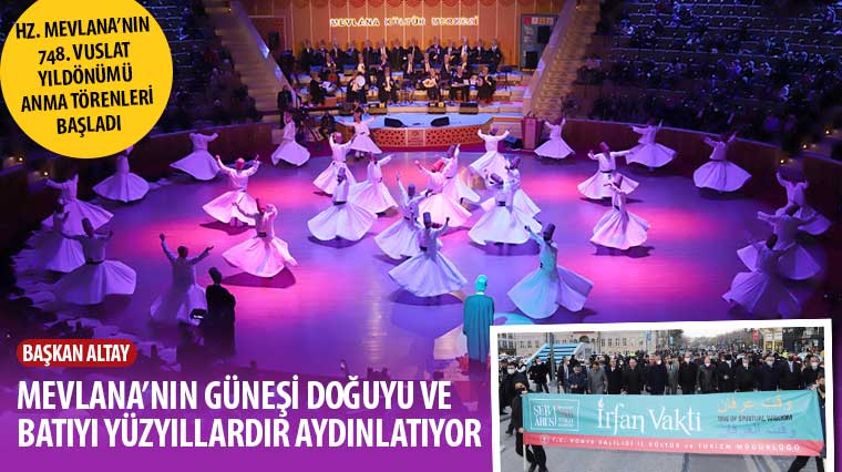 Başkan Altay: 'Mevlana'nın Güneşi Doğuyu ve Batıyı Yüzyıllardır Aydınlatıyor'