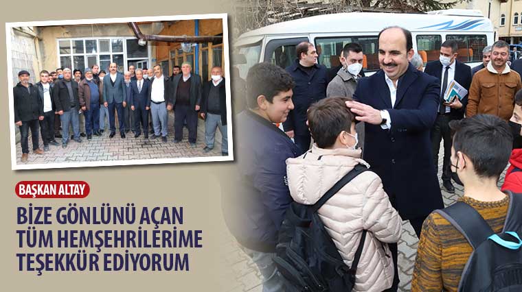 Başkan Altay: 'Bize Gönlünü Açan Tüm Hemşehrilerime Teşekkür Ediyorum'