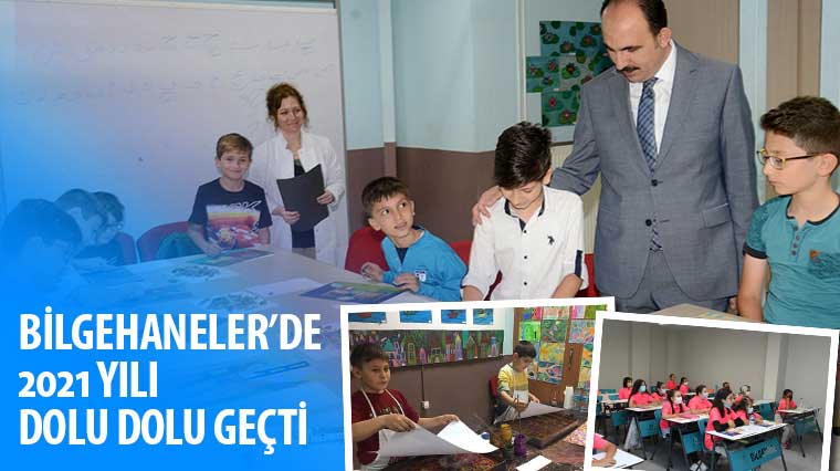 Bilgehaneler'de 2021 Yılı Dolu Dolu Geçti
