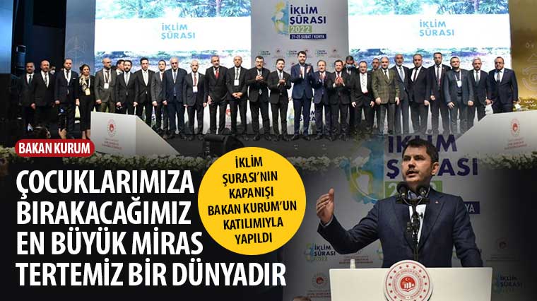 Bakan Kurum: 'Çocuklarımıza Bırakacağımız En Büyük Miras Tertemiz Bir Dünyadır'