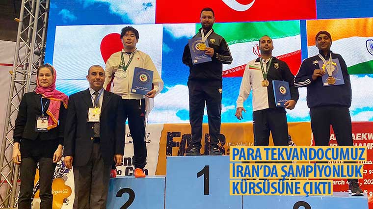Para Tekvandocumuz İran'da Şampiyonluk Kürsüsüne Çıktı