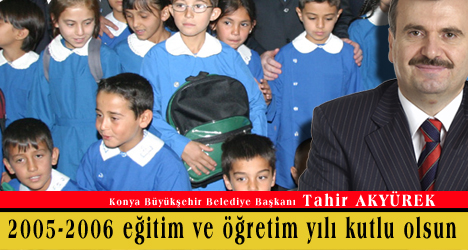 Başkan Tahir Akyürek'in 2005-2006 Eğitim ve Öğretim Yılı Kutlama Mesajı