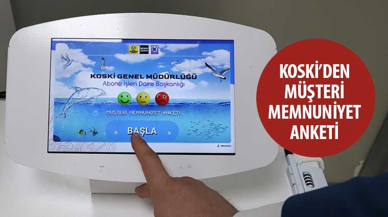 KOSKİ'den Müşteri Memnuniyet Anketi