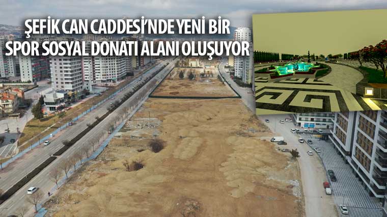 Şefik Can Caddesi'nde Yeni Bir Spor ve Sosyal Donatı Alanı Oluşuyor