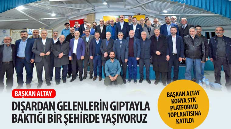 Başkan Altay: 'Dışardan Gelenlerin Gıptayla Baktığı Bir Şehirde Yaşıyoruz'