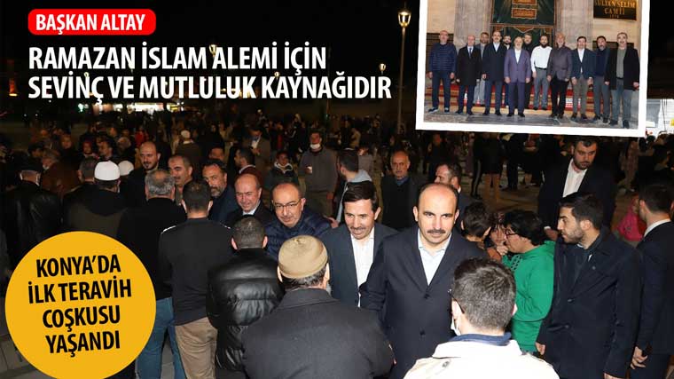 Konya'da İlk Teravih Coşkusu Yaşandı