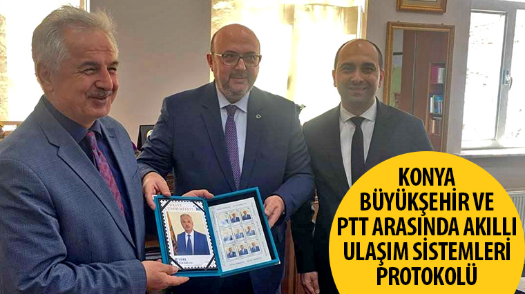Konya Büyükşehir ve Ptt Arasında Akıllı Ulaşım Sistemleri Protokolü  