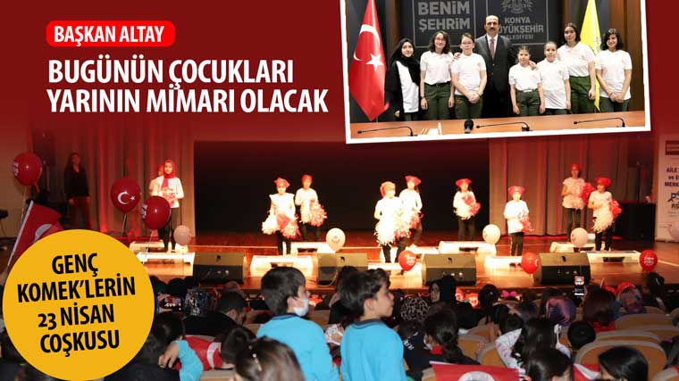 Genç KOMEK'lerin 23 Nisan Coşkusu