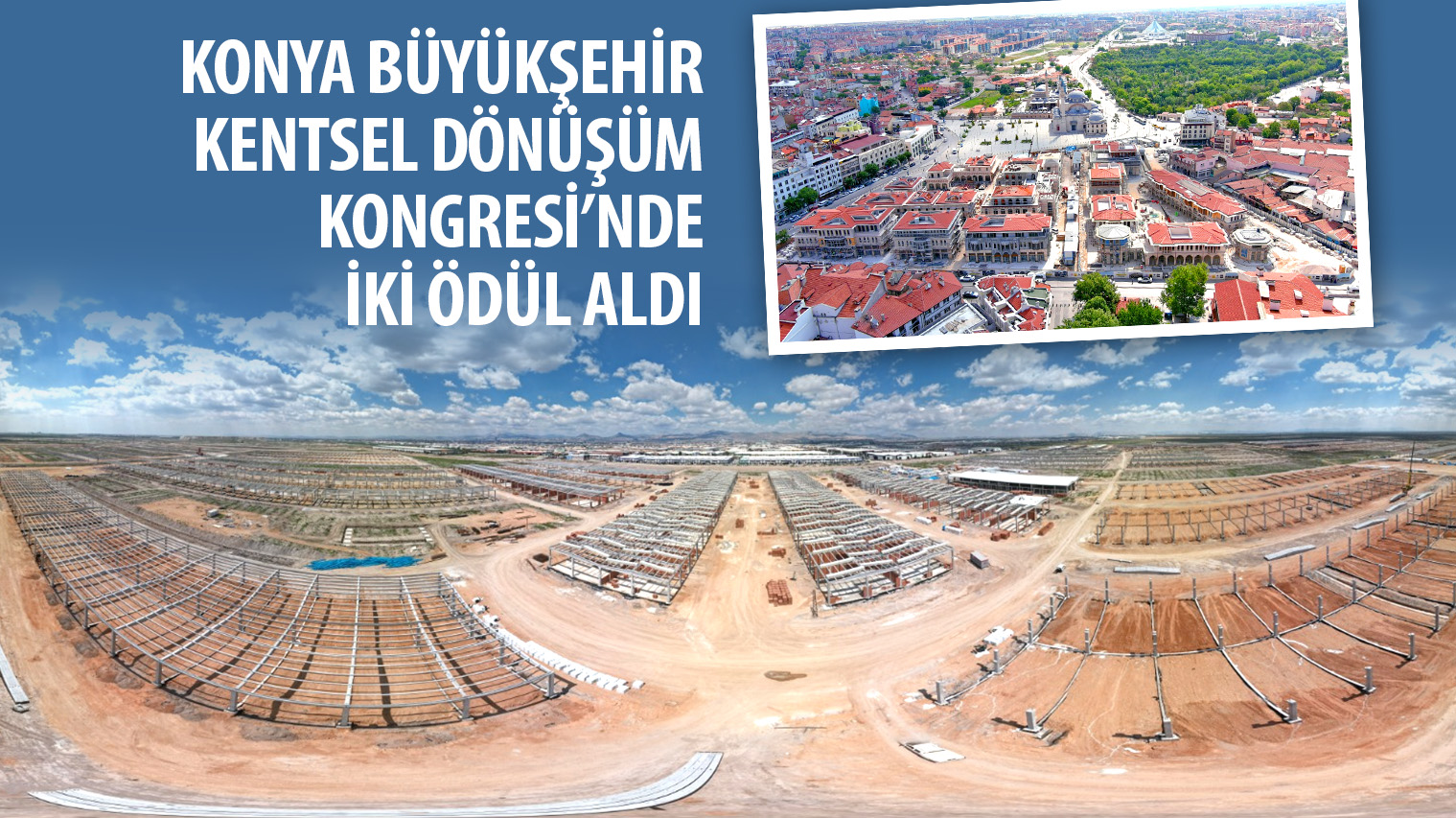 Konya Büyükşehir Kentsel Dönüşüm Kongresi'nde İki Ödül Aldı